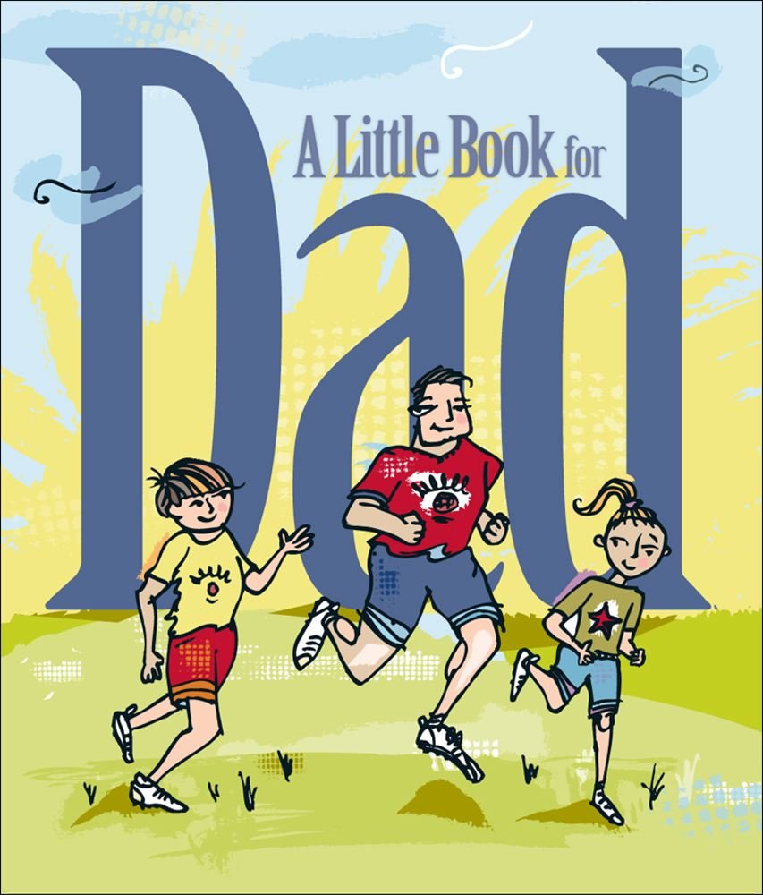 A Little Book for Dad Parents & Children