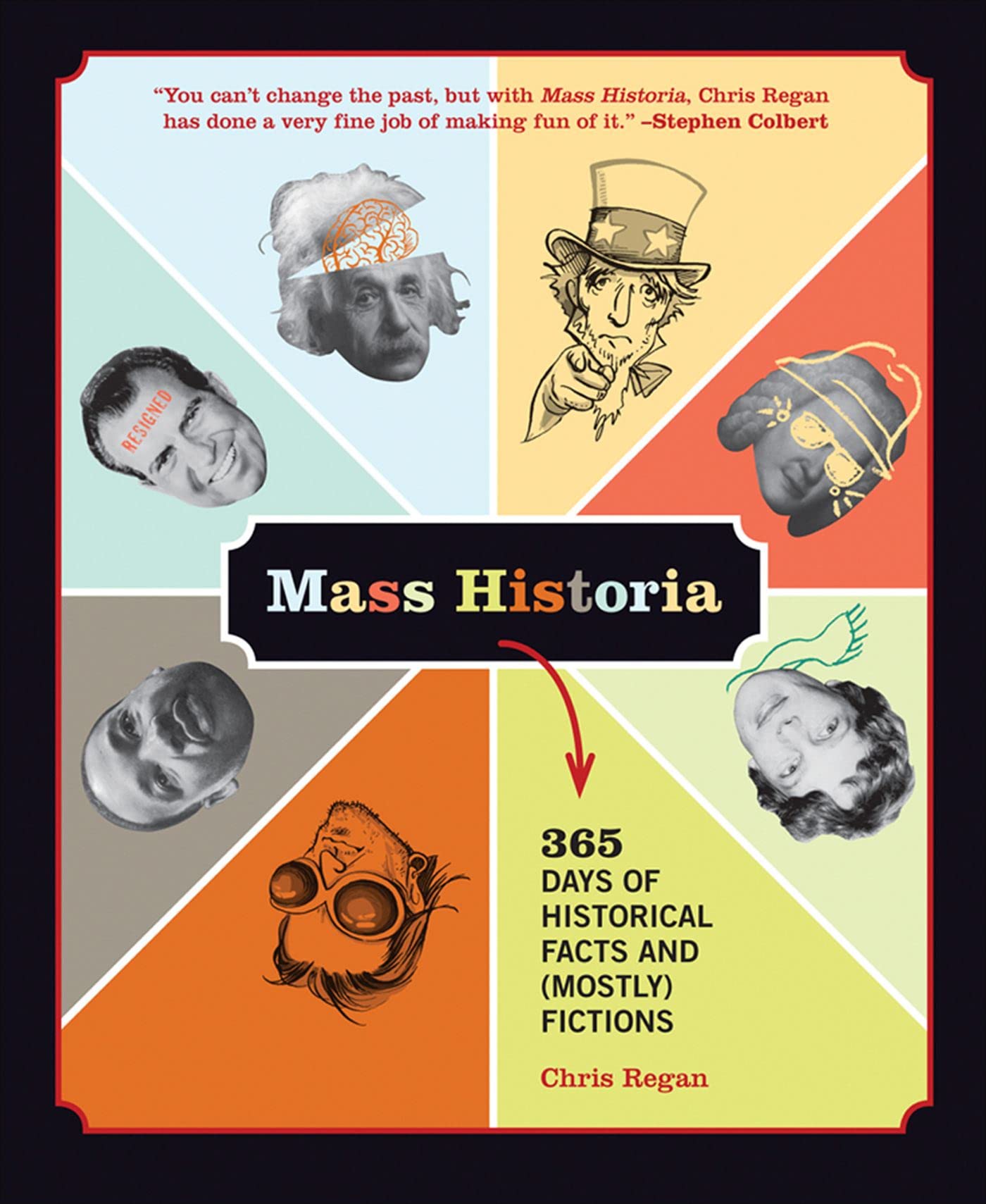 Mass Historia: 365 Days of Historical Facts and (Mostly) Fictions Humour & Satire