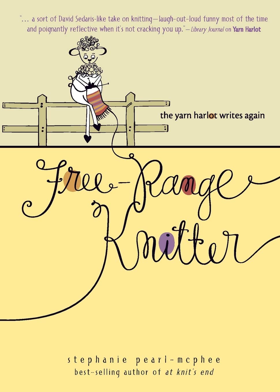 Free-Range Knitter: The Yarn Harlot Writes Again International