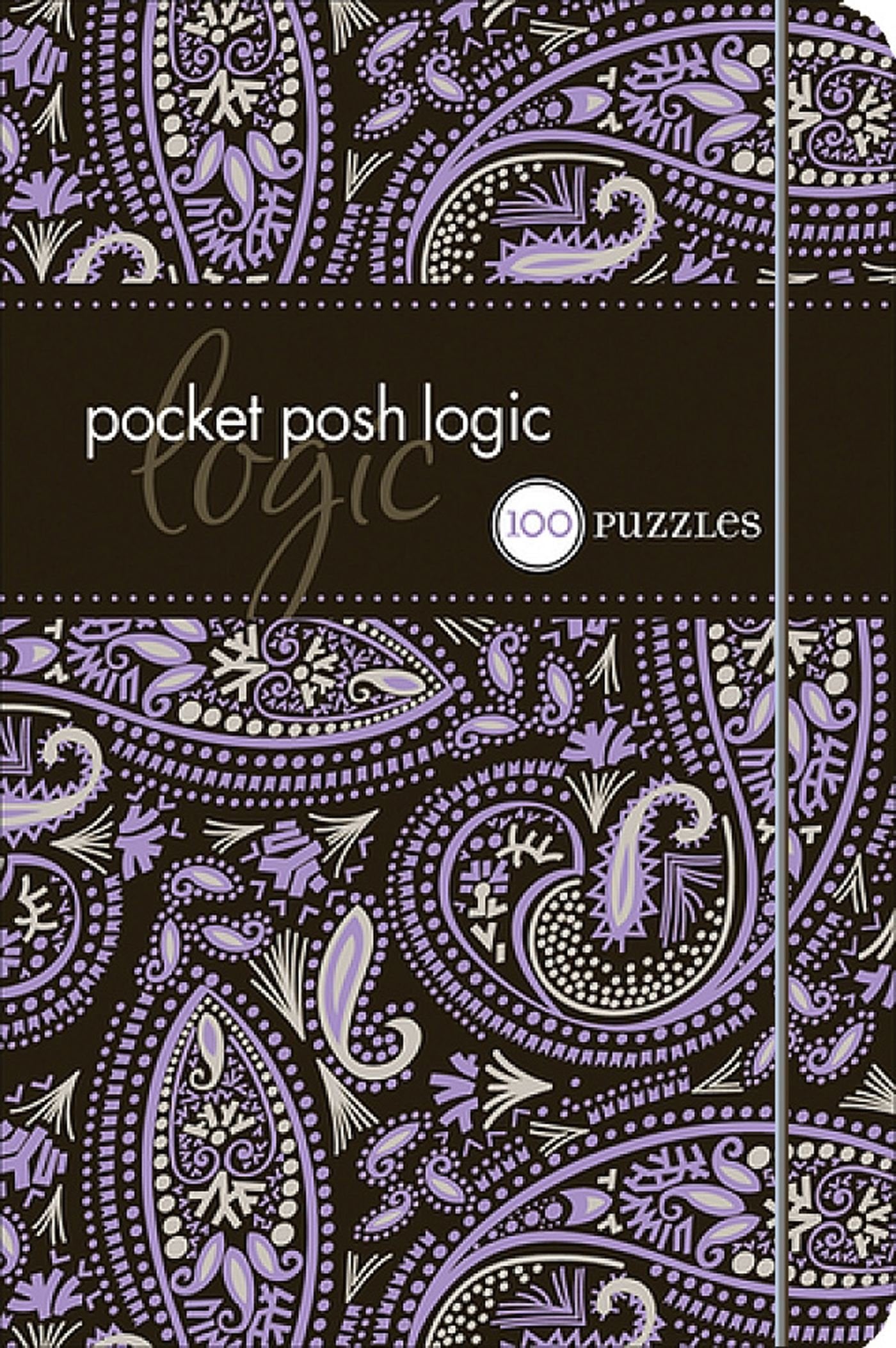 Pocket Posh Logic: 100 Puzzles Lifestyle