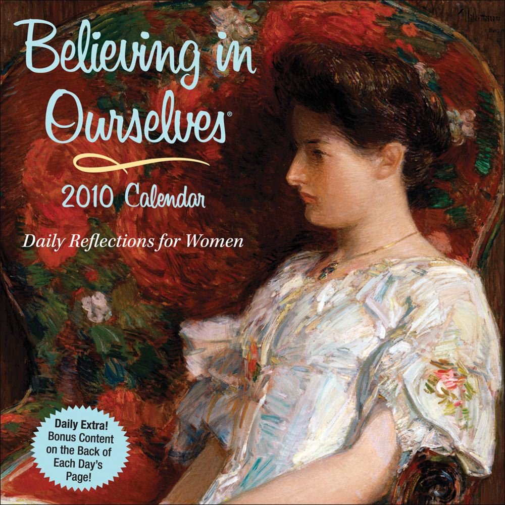 Believing in Ourselves 2010 Calendar: Daily Reflections for Women: Dtd Leisure, Home & Garden