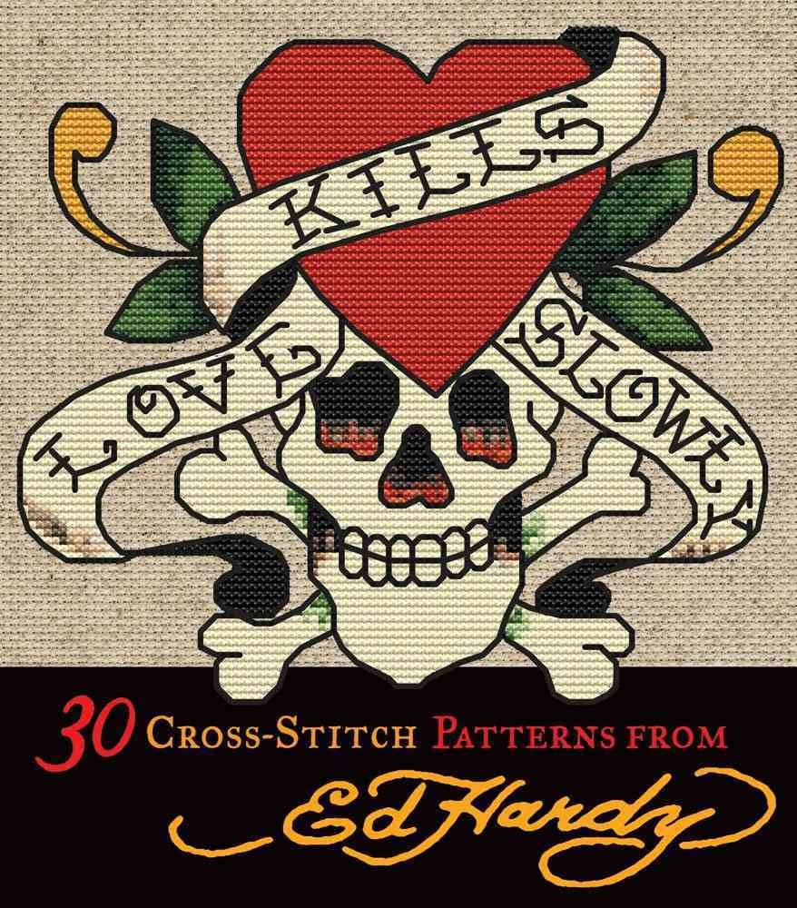 Love Kills Slowly Cross-Stitch: 30 Cross-Stitch Patterns from Ed Hardy Hobbies & Crafts