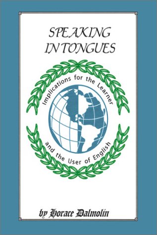 Speaking in Tongues: Implications for the Learner & the User of English Books