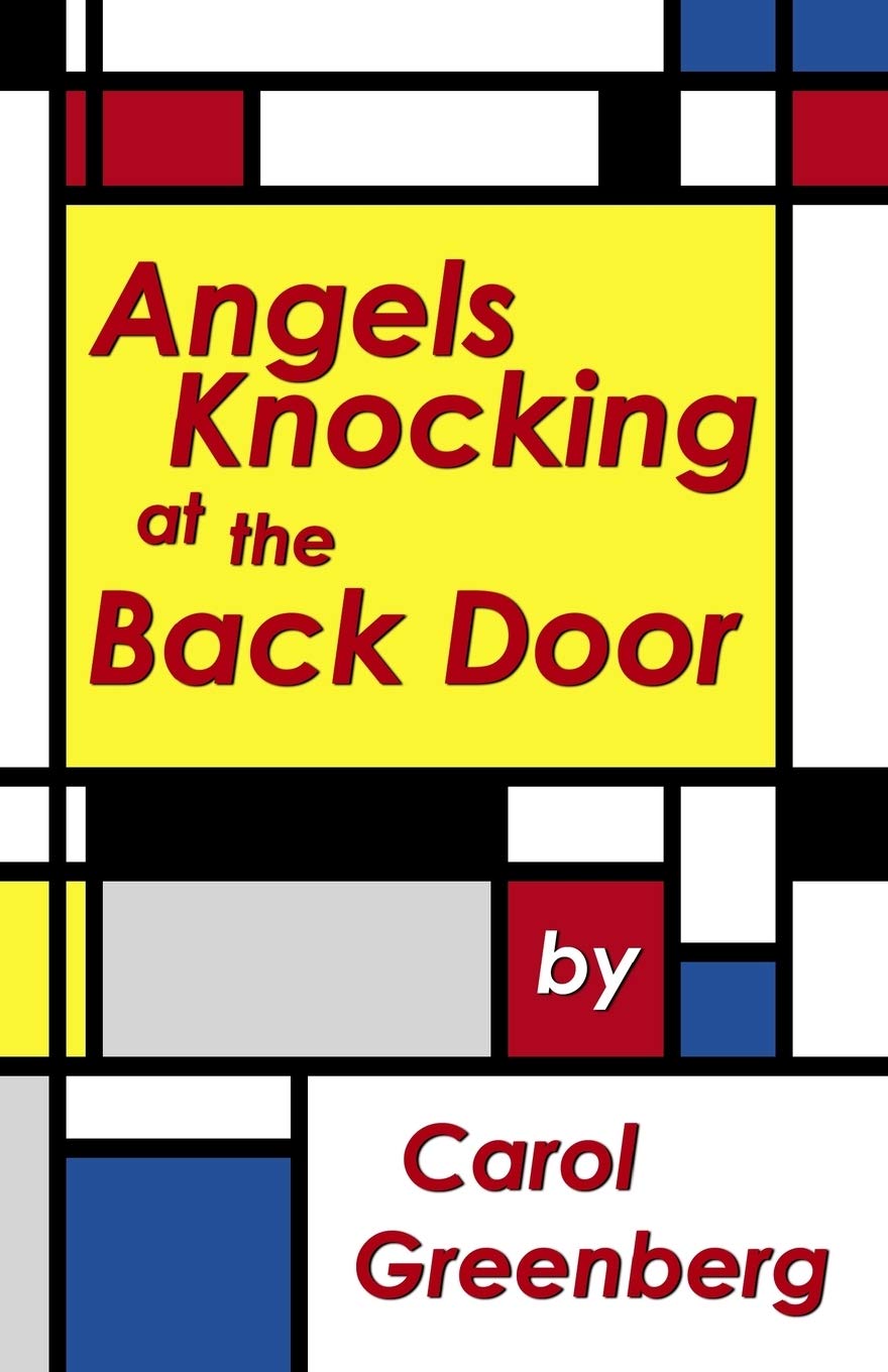 Angels Knocking at the Back Door Poetry