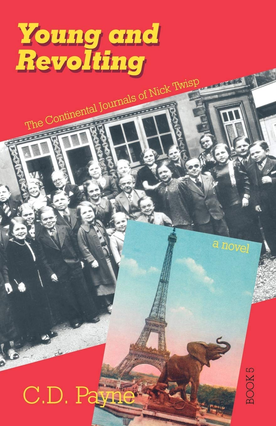 Young and Revolting: The Continental Journals of Nick Twisp book