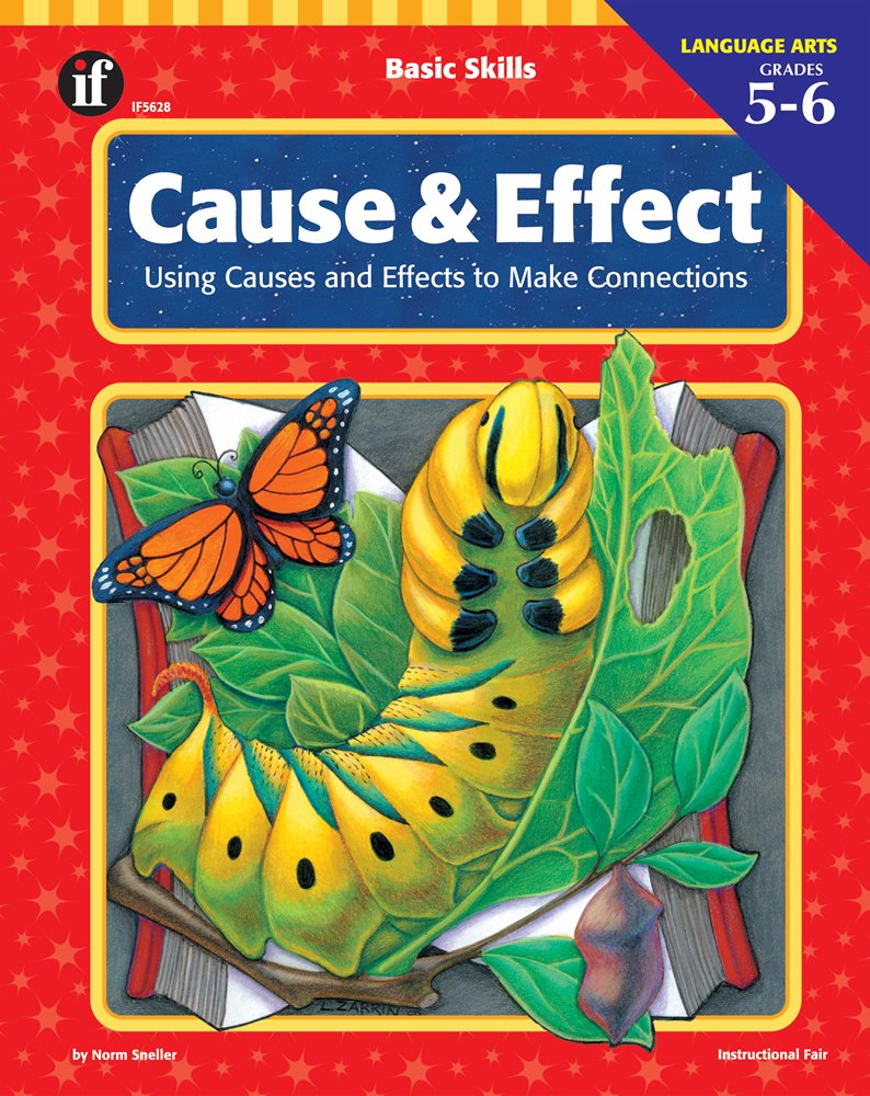 Product Image: Cause and Effect, Grades 5-6: Using Causes and Effects to Make Connections (Basic Skills)