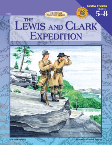 The Lewis and Clark Expedition (Crossing America) Education & Training