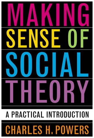 Product Image: Making Sense of Social Theory: A Practical Introduction