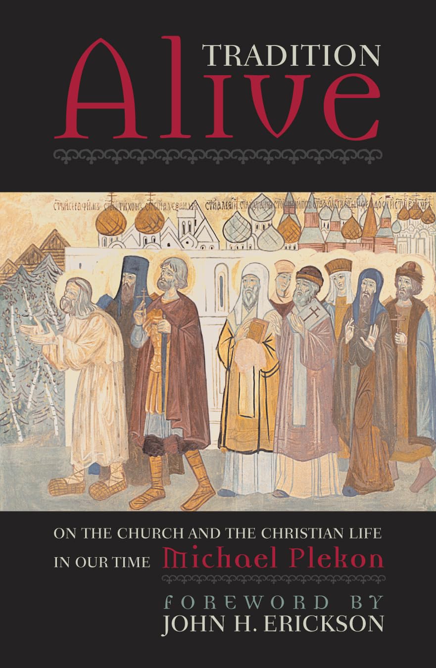 Tradition Alive: On the Church and the Christian Life in Our Time Film, Art & Culture