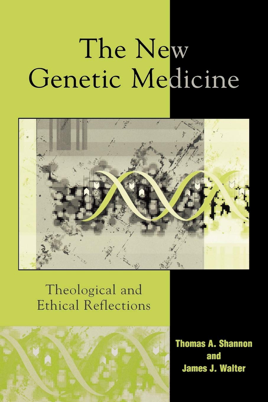 New Genetic Medicine: Theological and Ethical Reflections Medicine