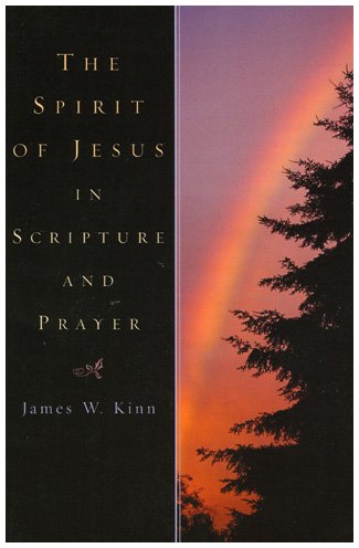 The Spirit of Jesus in Scripture and Prayer Film, Art & Culture
