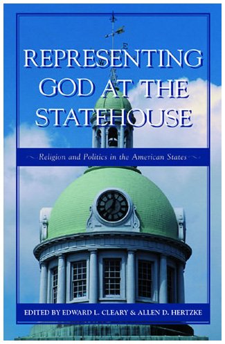 Representing God at the Statehouse: Religion and Politics in the American States Social Sciences