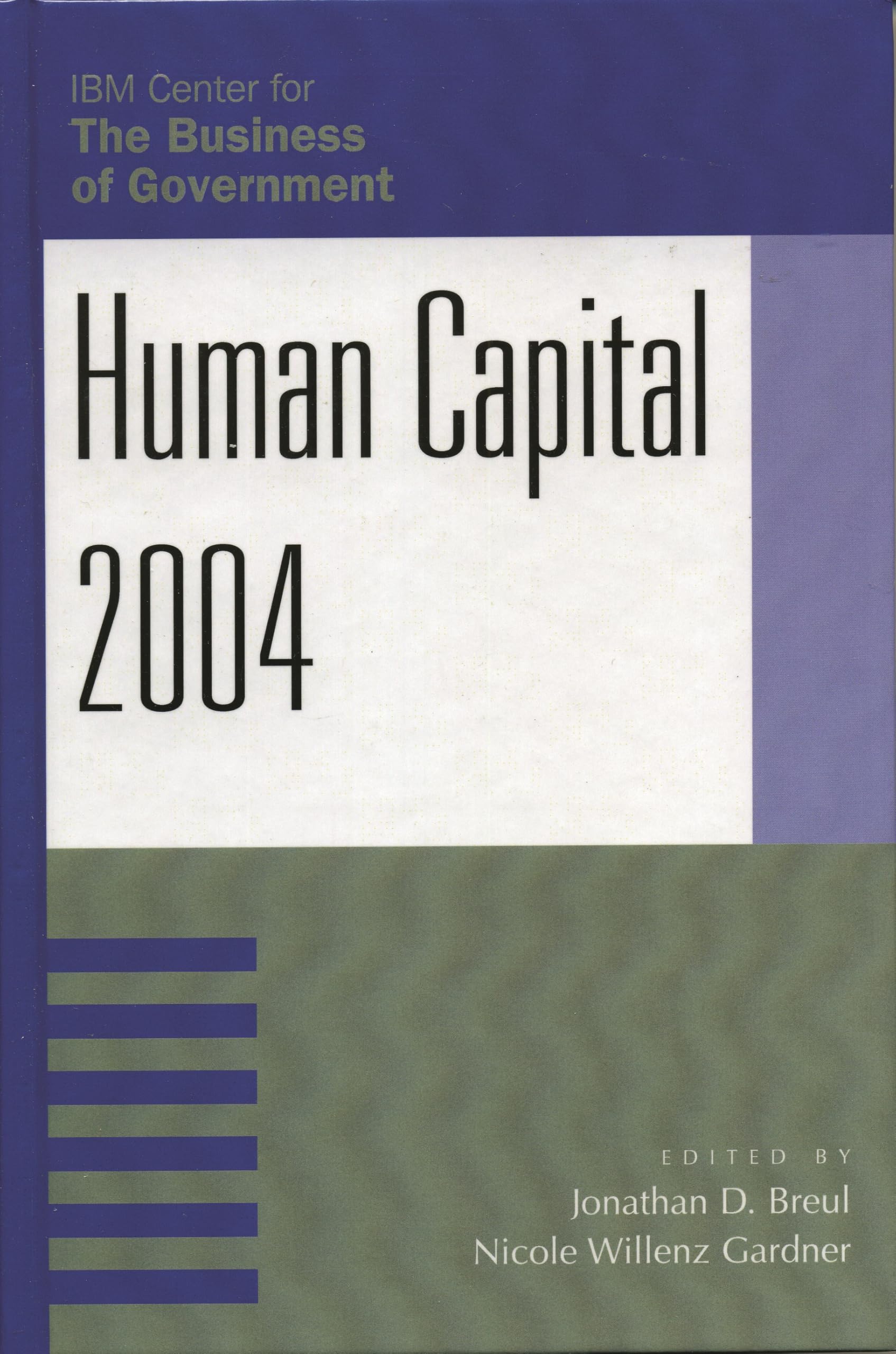 Human Capital 2004 (IBM Center for the Business of Government) Business, Finance & Career
