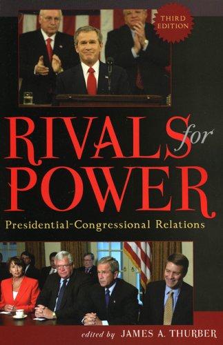 Rivals for Power: Presidential-congressional Relations Social Sciences