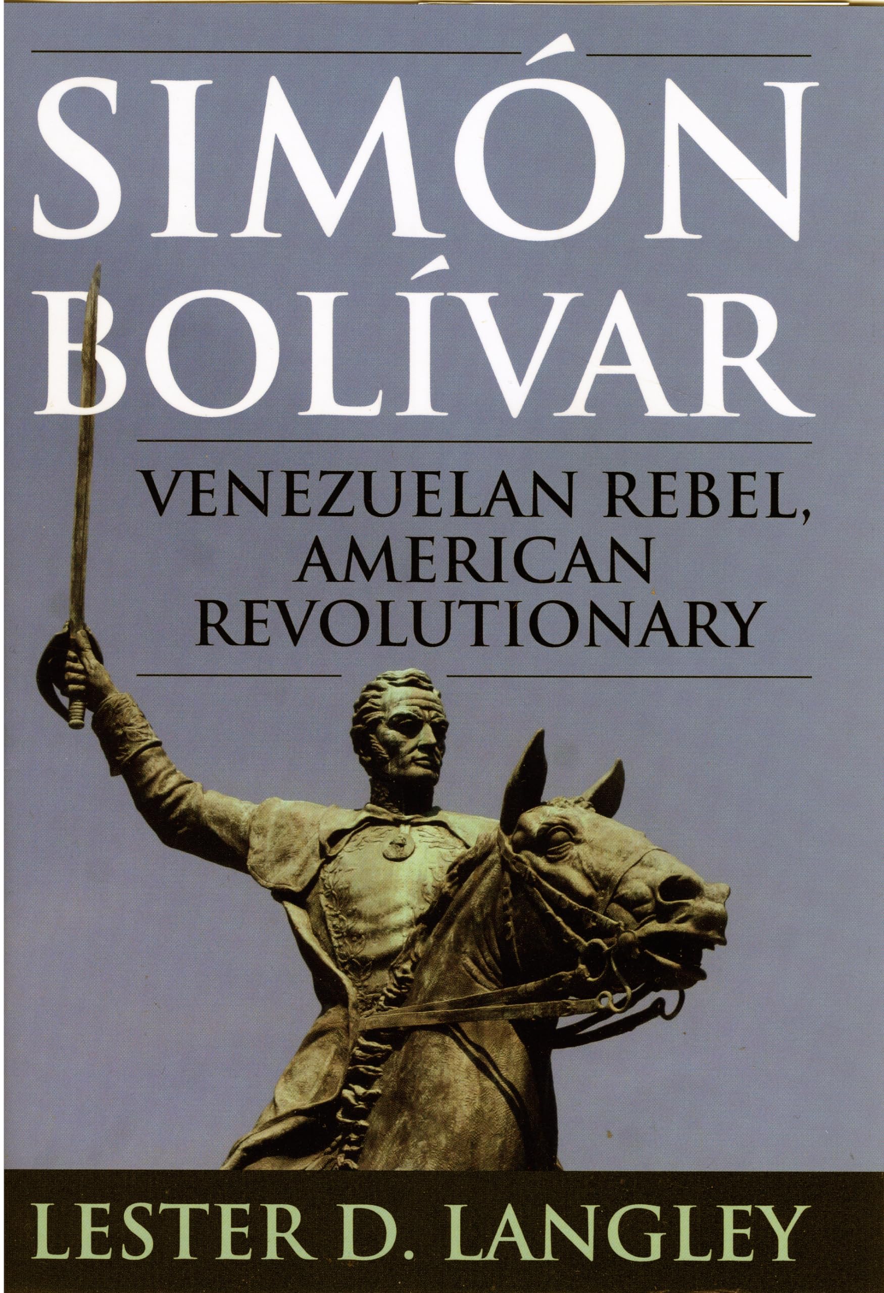 Simon Bolivar: Venezuelan Rebel, American Revolutionary (Latin American Silhouettes) Politics & Society