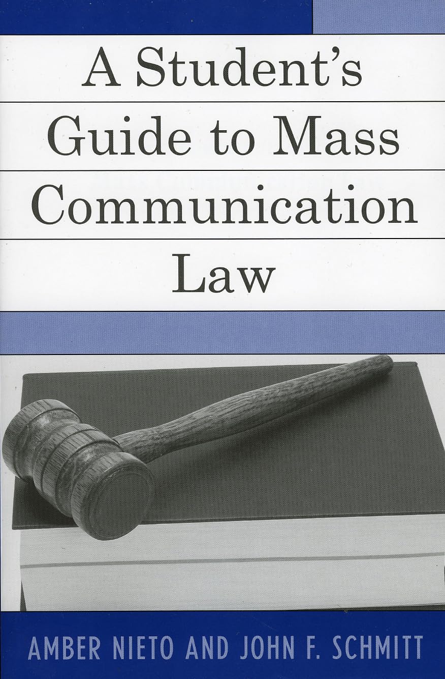 A Student's Guide to Mass Communication Law Law