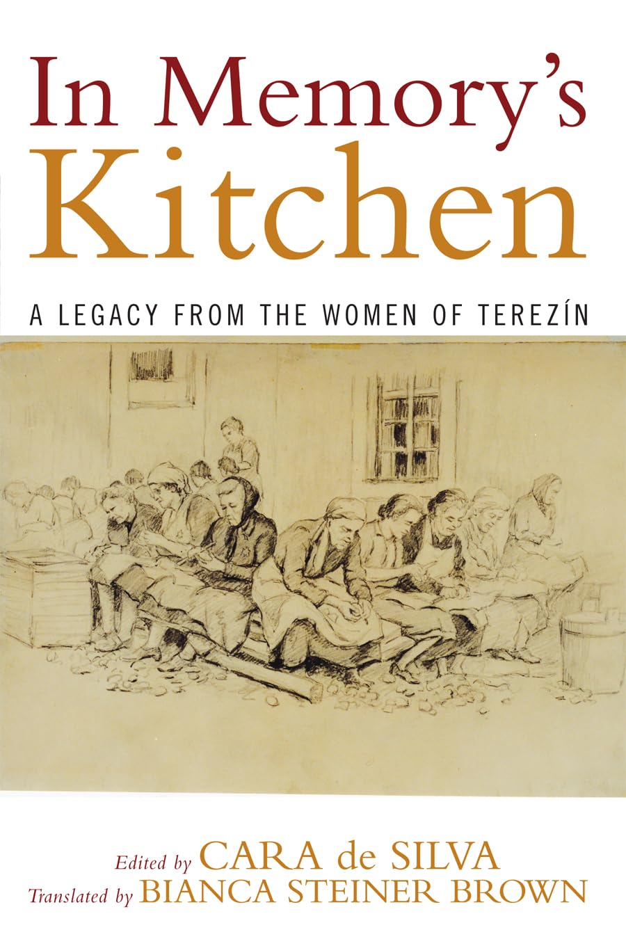In Memory's Kitchen: A Legacy from the Women of Terezin Social Sciences
