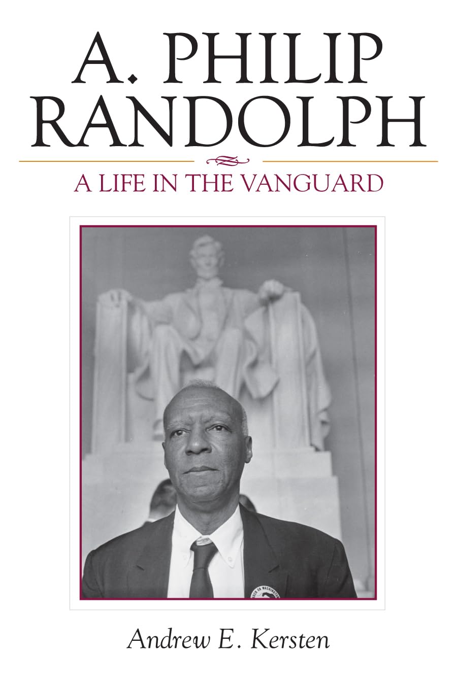 A. Philip Randolph: A Life in the Vanguard (The African American History Series) Memories