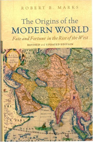 The Origins of the Modern World: Fate and Fortune in the Rise of the West Politics & History