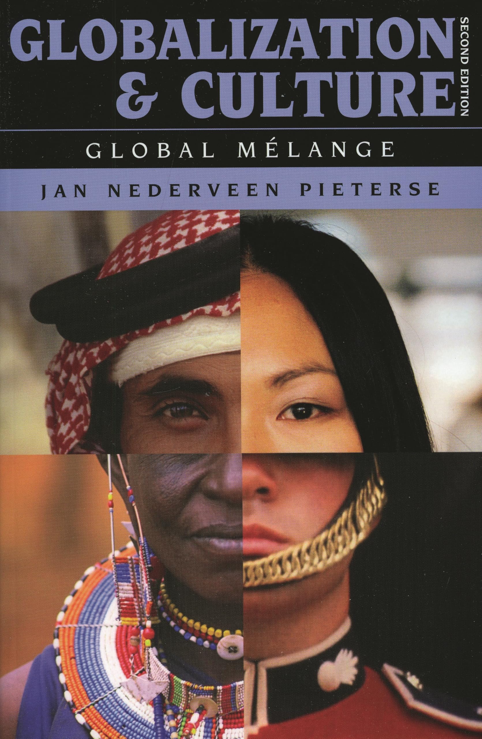 Globalization and Culture: Global Mélange, Second Edition: Global Melange Social Sciences