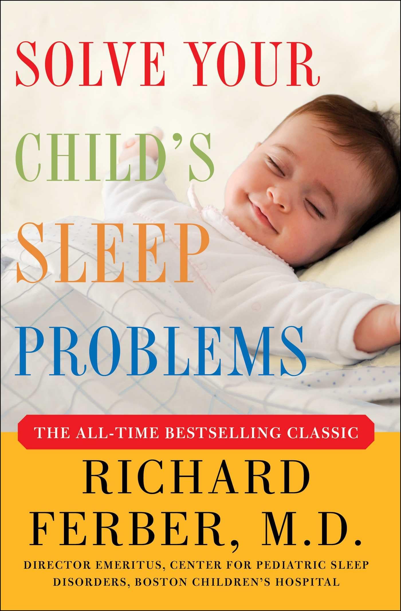 Solve Your Child's Sleep Problems Parents & Children