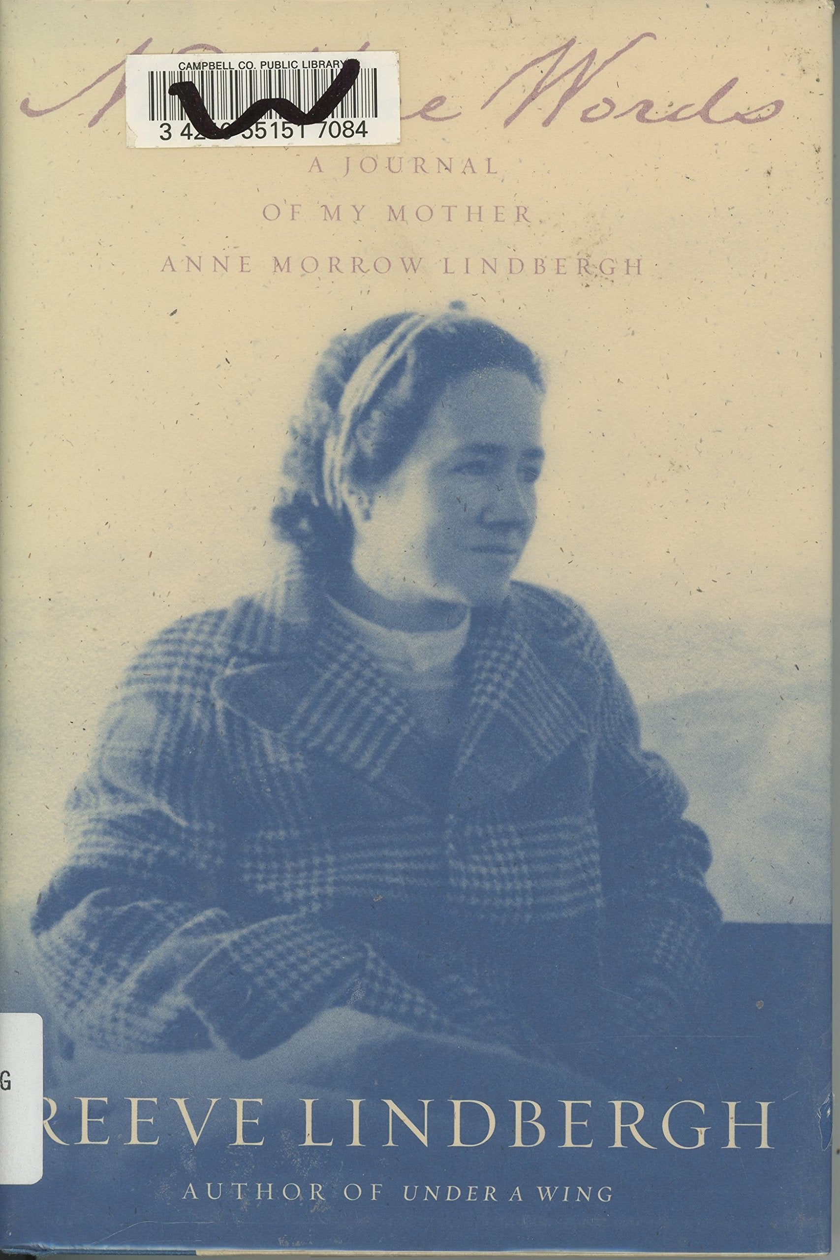 No More Words: A Journal of My Mother, Anne Morrow Lindbergh Art & Literature