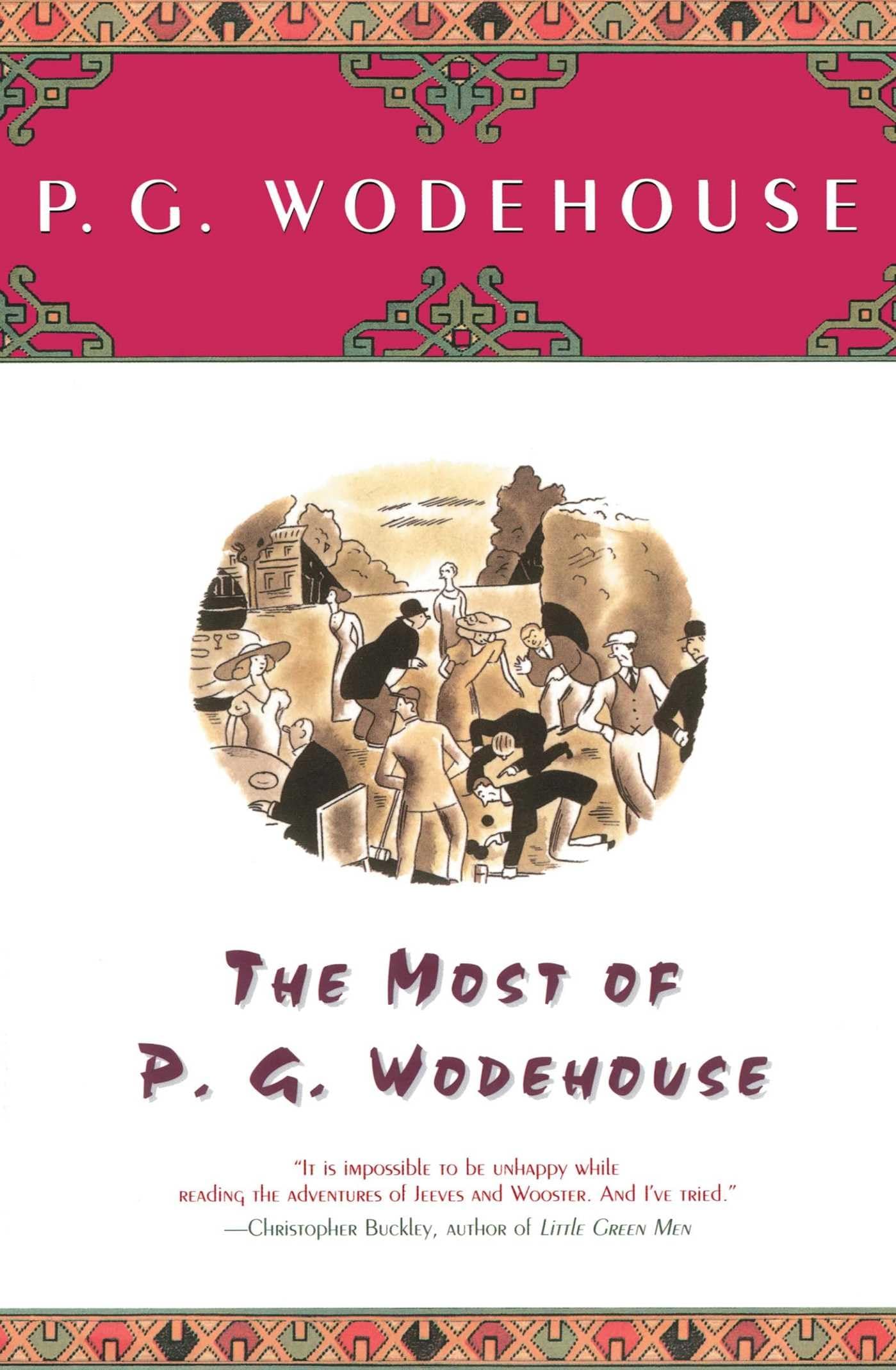 The Most of P.G. Wodehouse Classics