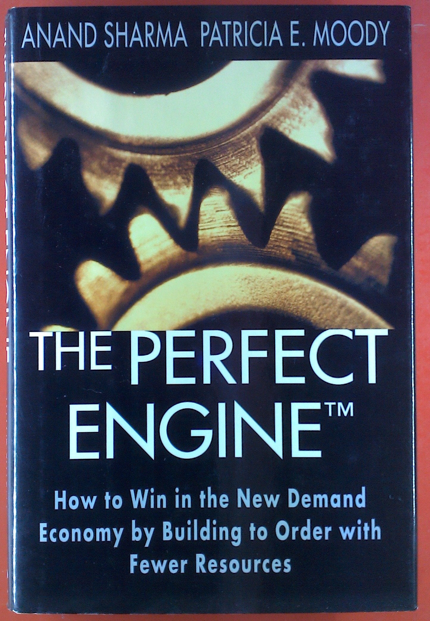 The Perfect Engine: Driving Manufacturing Breakthroughs with the Global Production System: How to Win in the New Demand Economy by Building to Order with Fewer Resources Business, Finance & Career