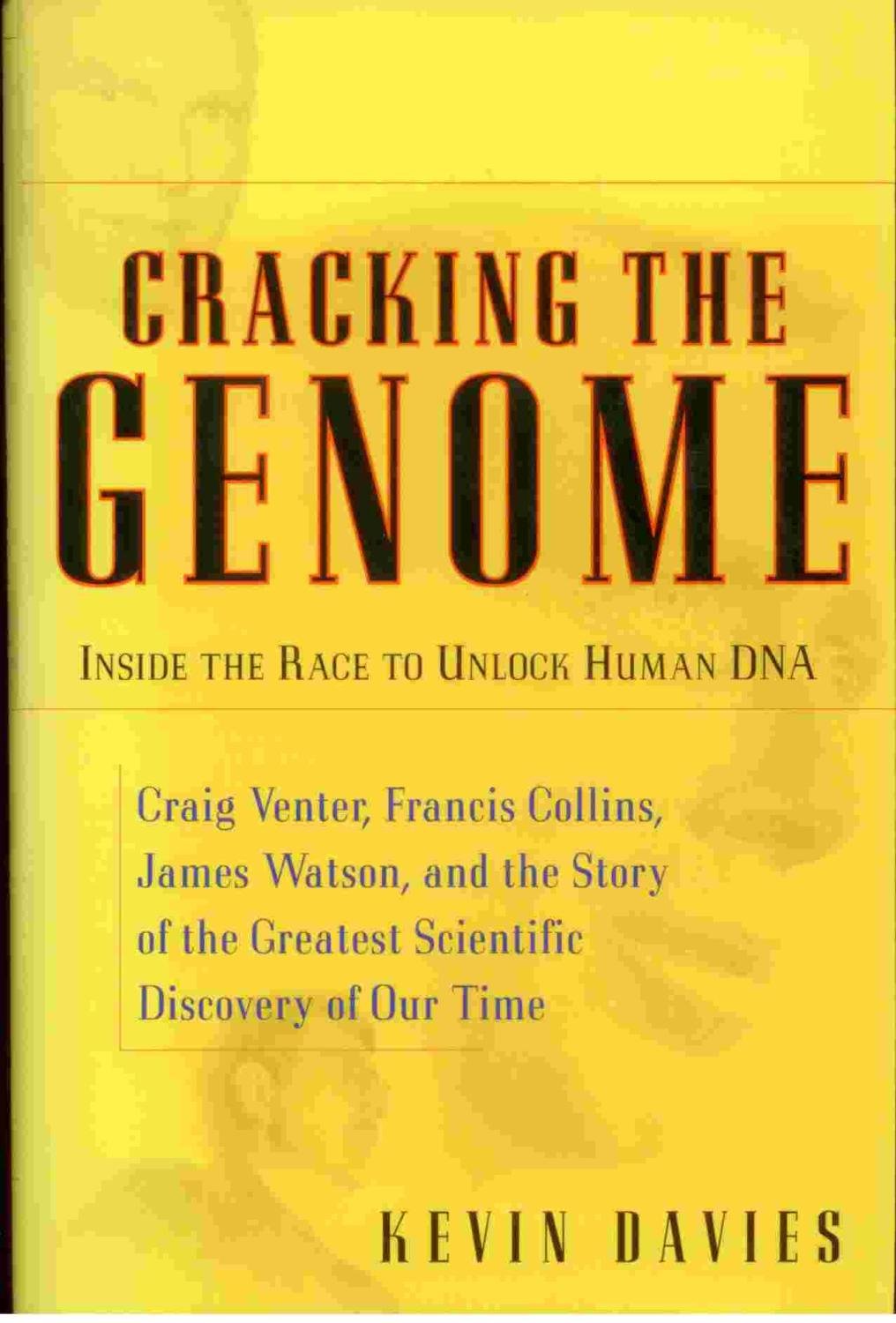 Cracking The Genome: Inside The Race To Unlock Human Dna Business, Finance & Career