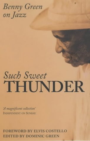 Such Sweet Thunder: Benny Green On Jazz Arts & Music