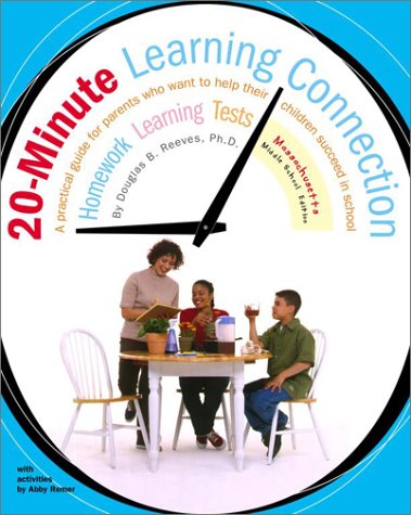 20-Minute Learning Connection, Massachusetts Middle School: A Practical Guide for Parents Who Want to Help Their Children Succeed in School Education & Training