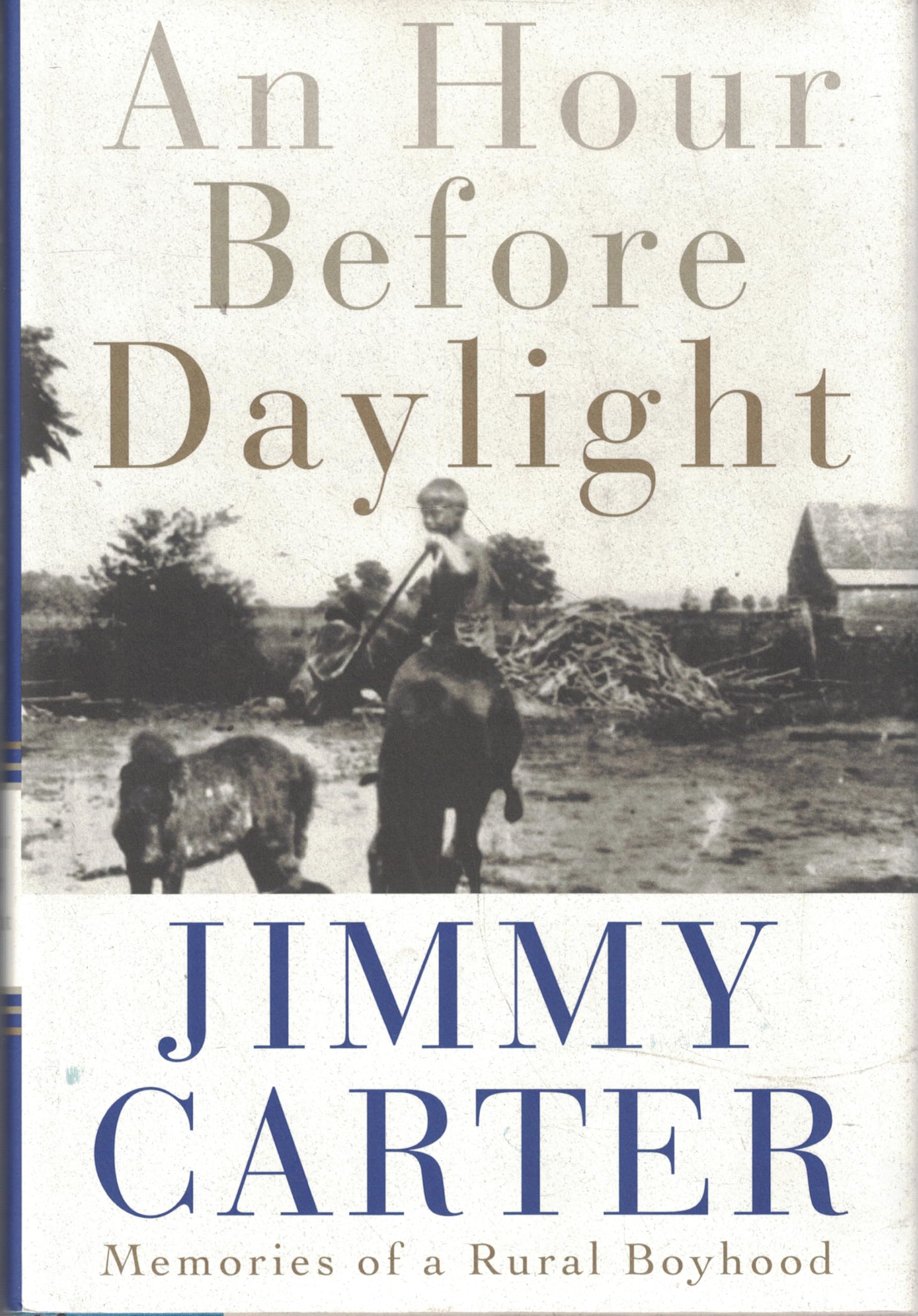 An Hour Before Daylight: Memories of a Rural Boyhood Biographies & Memoirs