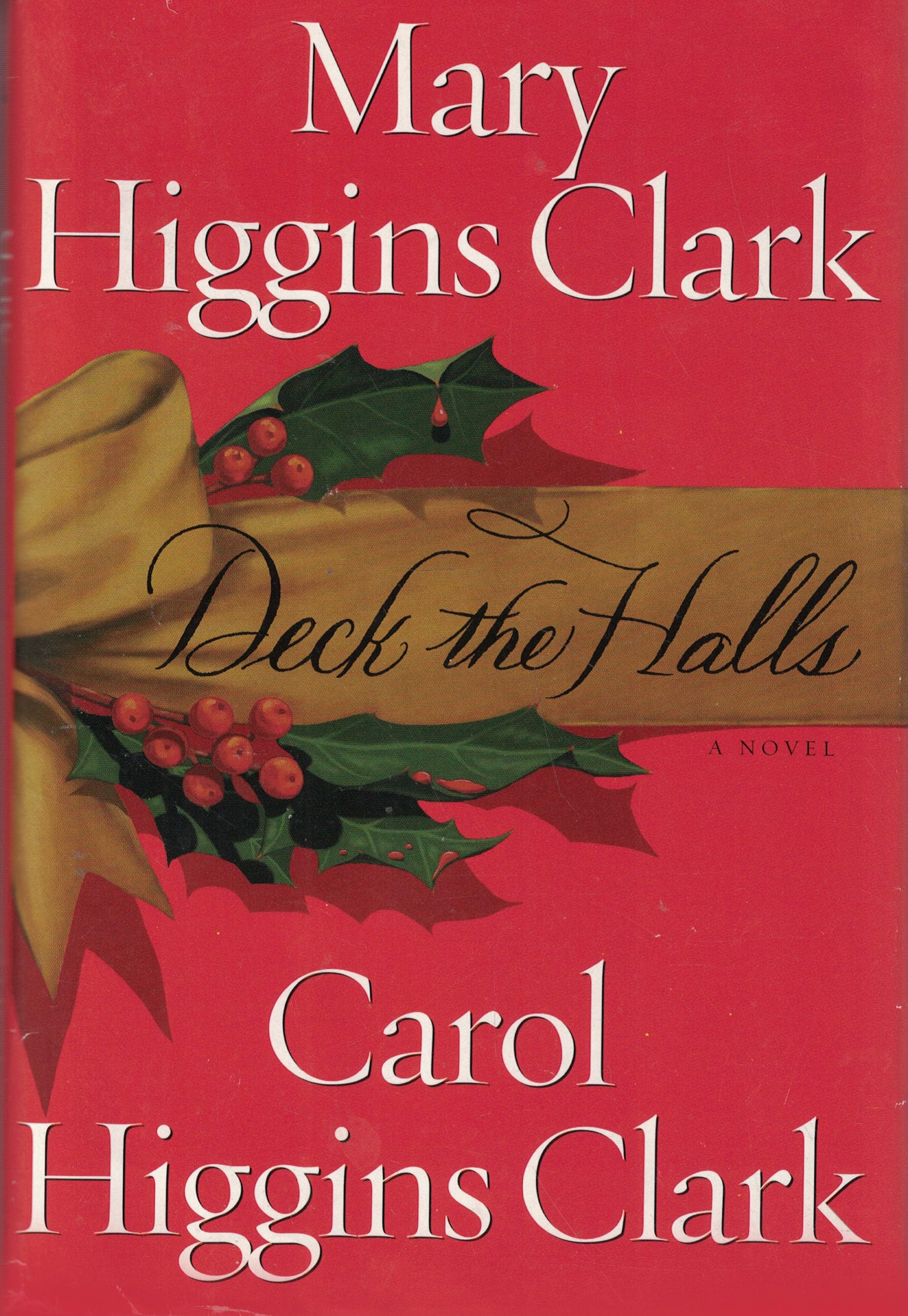 Deck the Halls: A Novel Action & Adventure