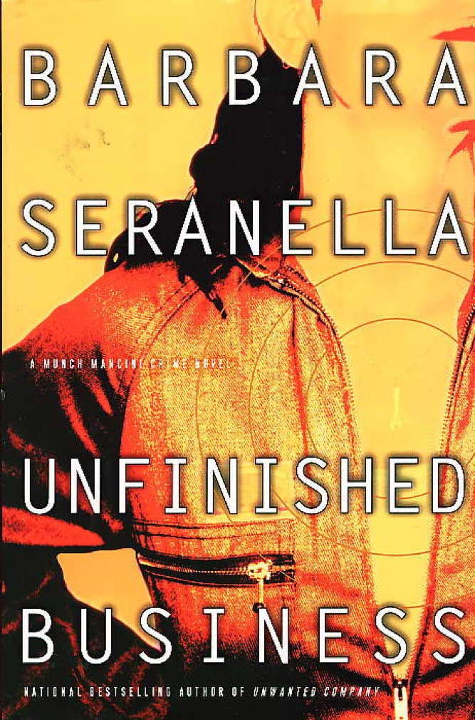 Unfinished Business: A Munch Mancini Crime Novel book