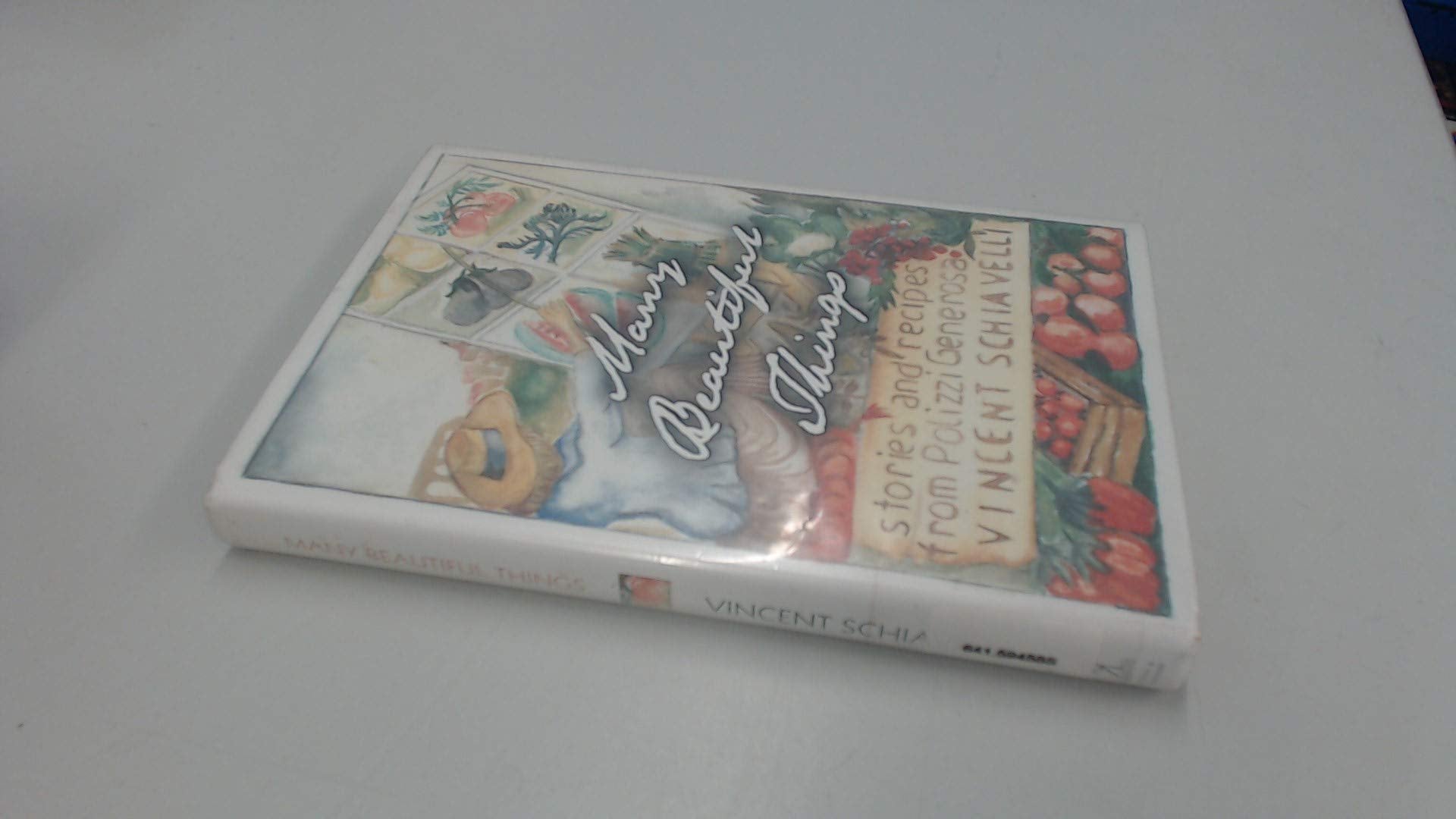 Many Beautiful Things: Stories and Recipes from Polizzi Generosa Leisure, Home & Garden