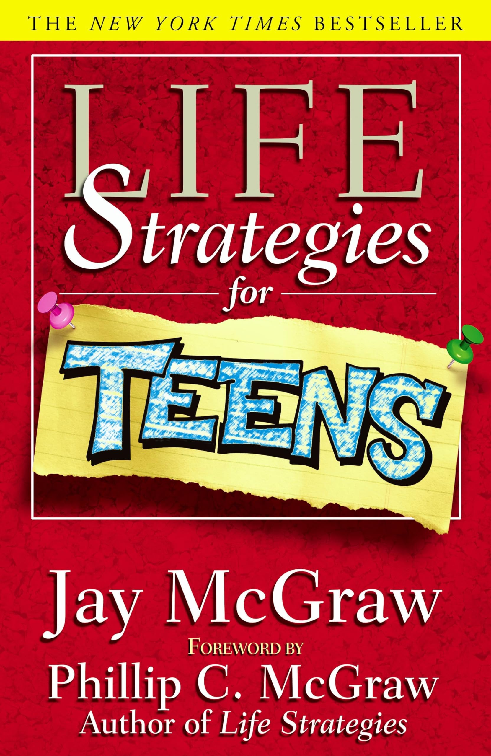 Life Strategies For Teens (Life Strategies Series) Business, Finance & Career