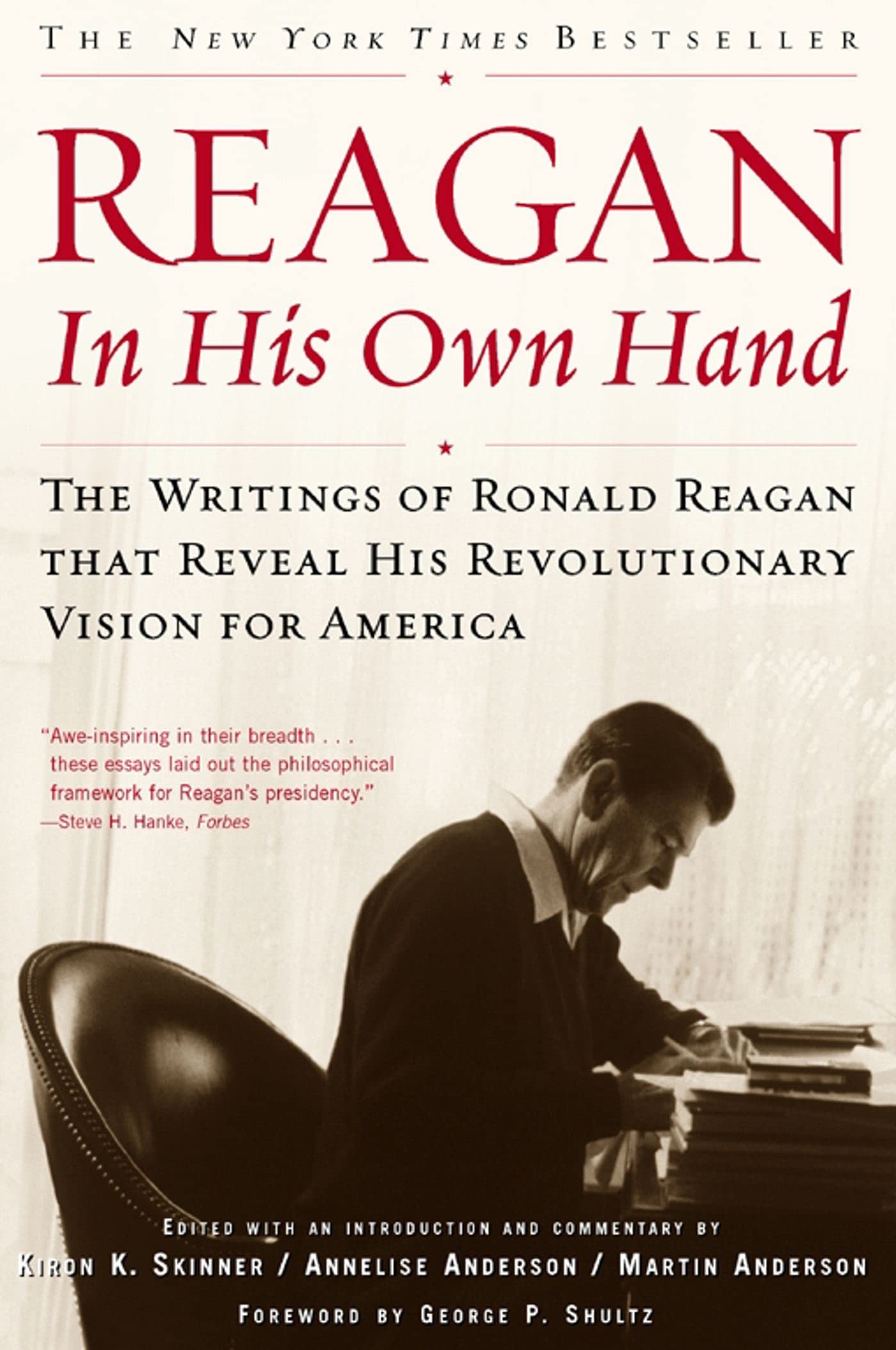 Reagan, In His Own Hand: The Writings of Ronald Reagan that Reveal His Revolutionary Vision for America (Biography) Books
