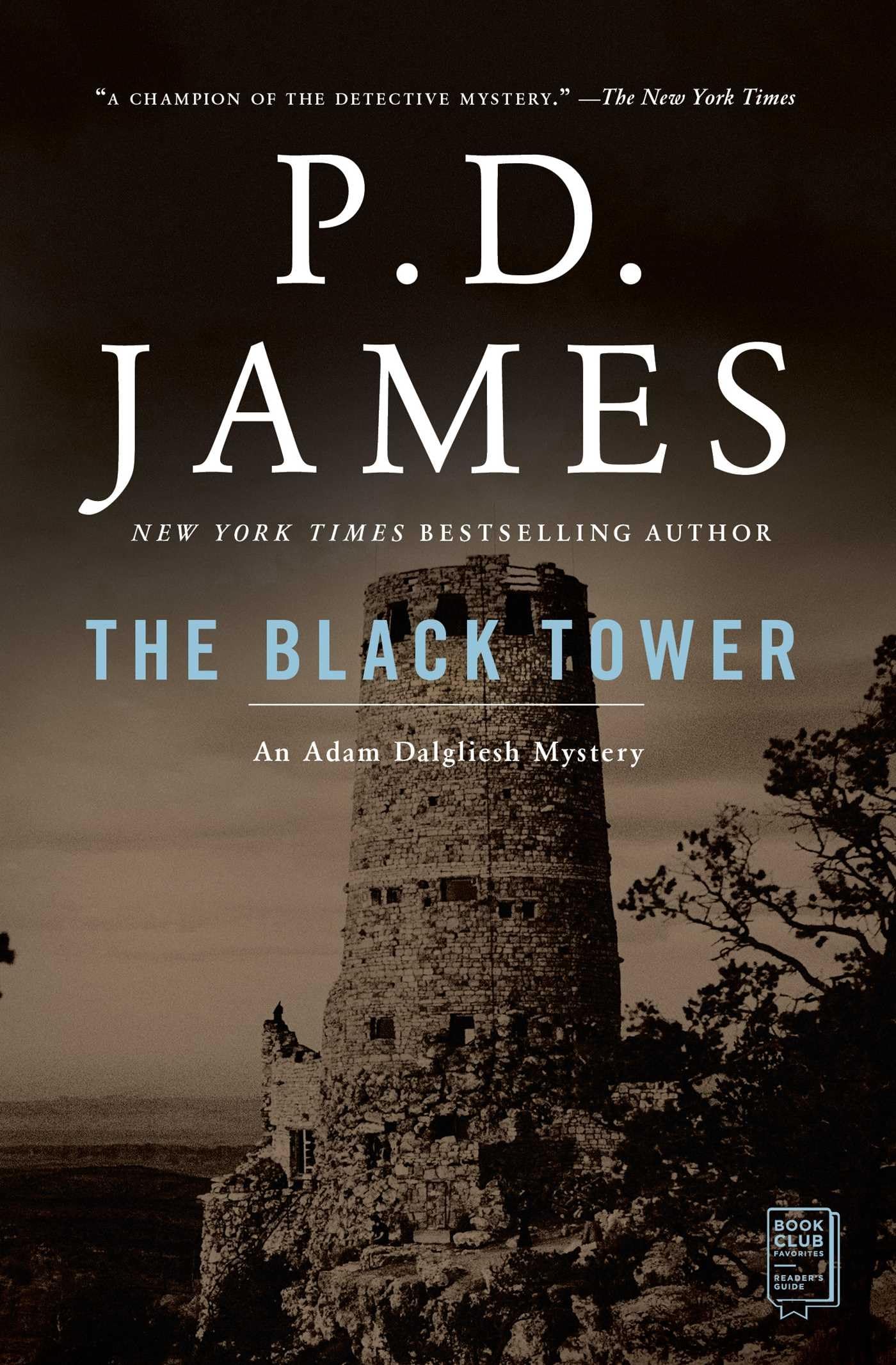 The Black Tower: An Adam Dalgliesh Mystery Contemporary literature