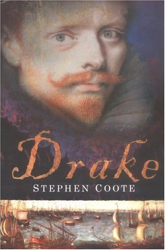 Drake: The Life and Legend of an Elizabethan Hero Memories