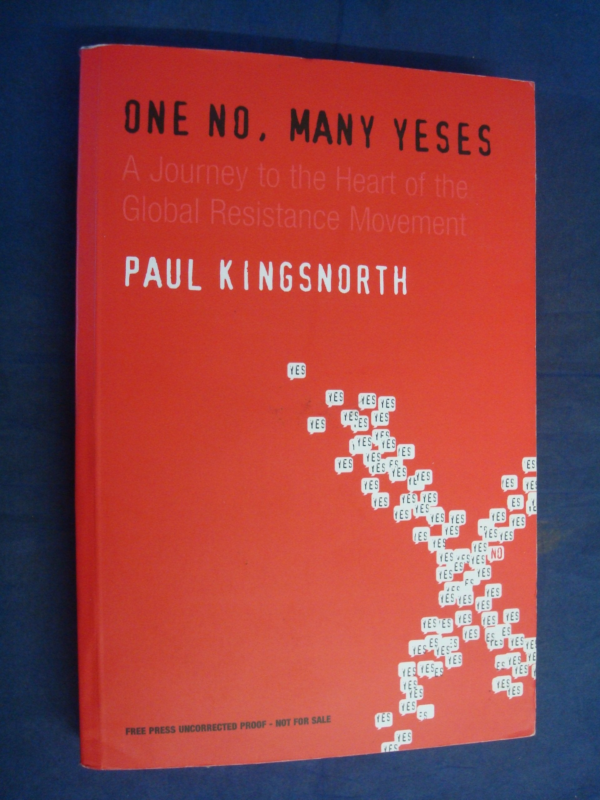 One No, Many Yeses: A Journey to the Heart of the Global Resistance Movement Business, Finance & Career