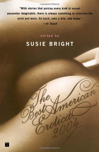 The Best American Erotica 2004 book