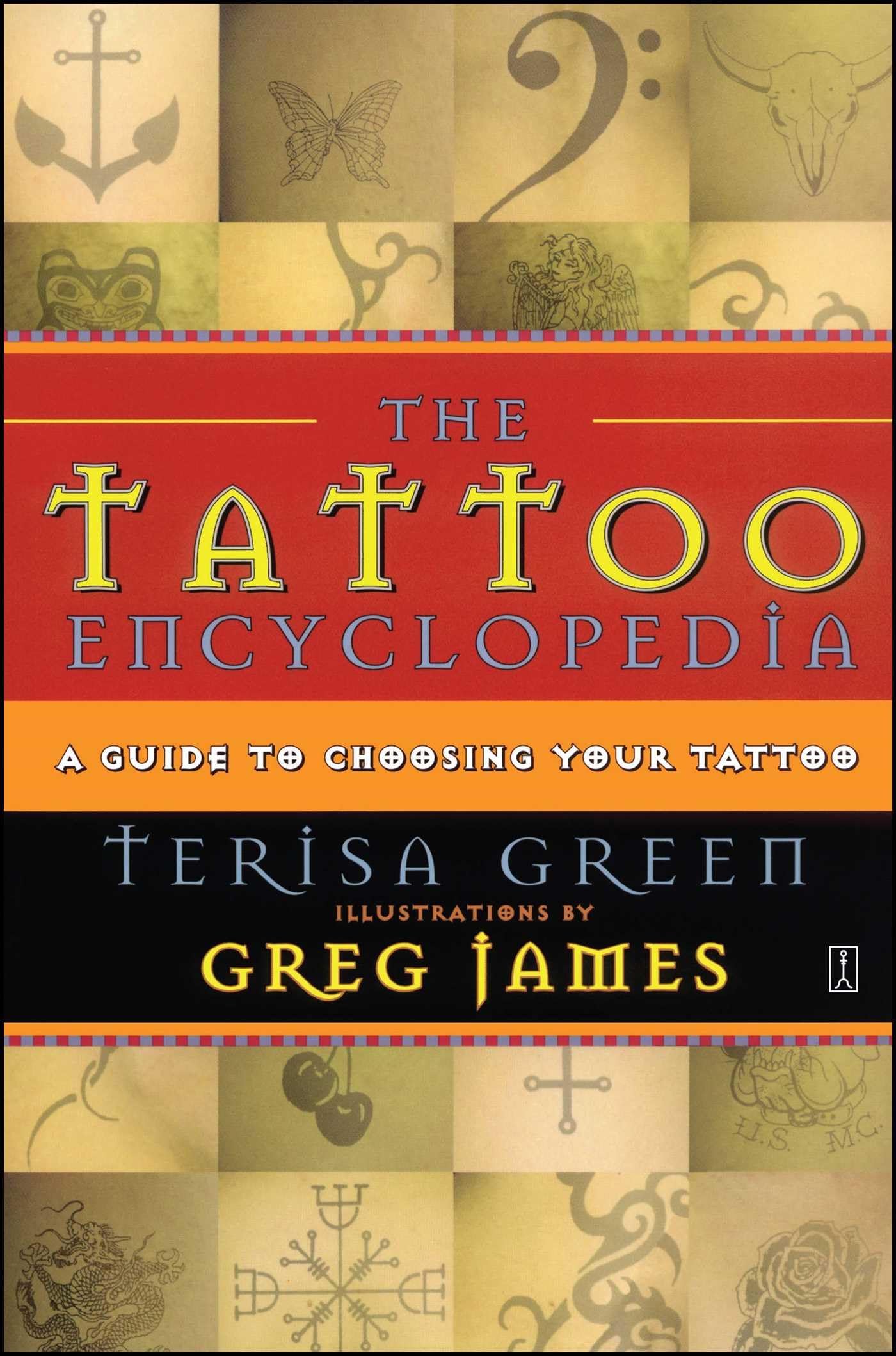 The Tattoo Encyclopedia: A Guide to Choosing Your Tattoo Books