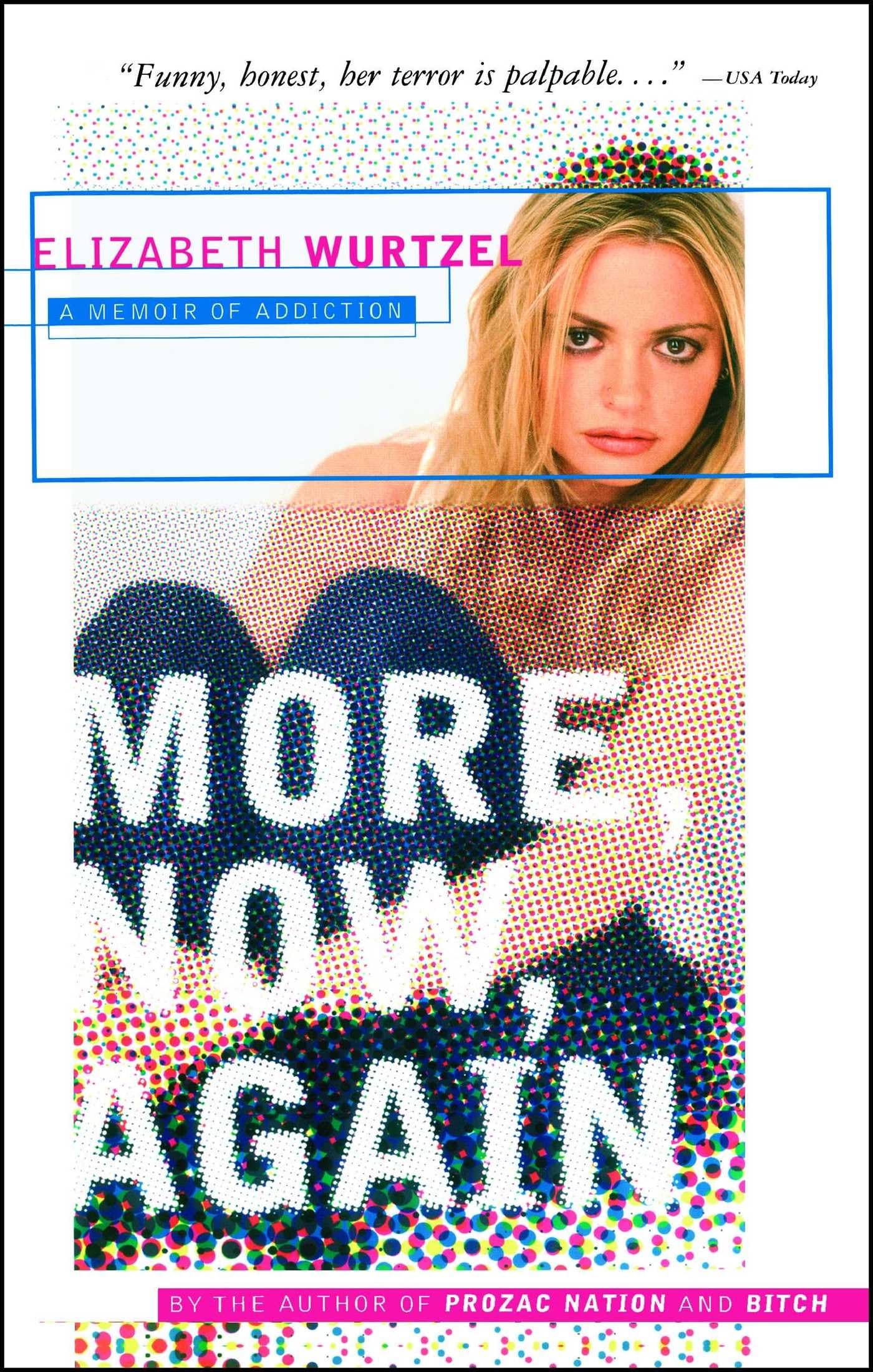 More, Now, Again: A Memoir of Addiction Social Sciences