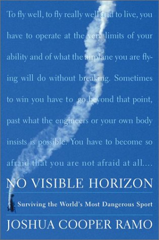 No Visible Horizon: Surviving the World's Most Dangerous Sport Contemporary literature