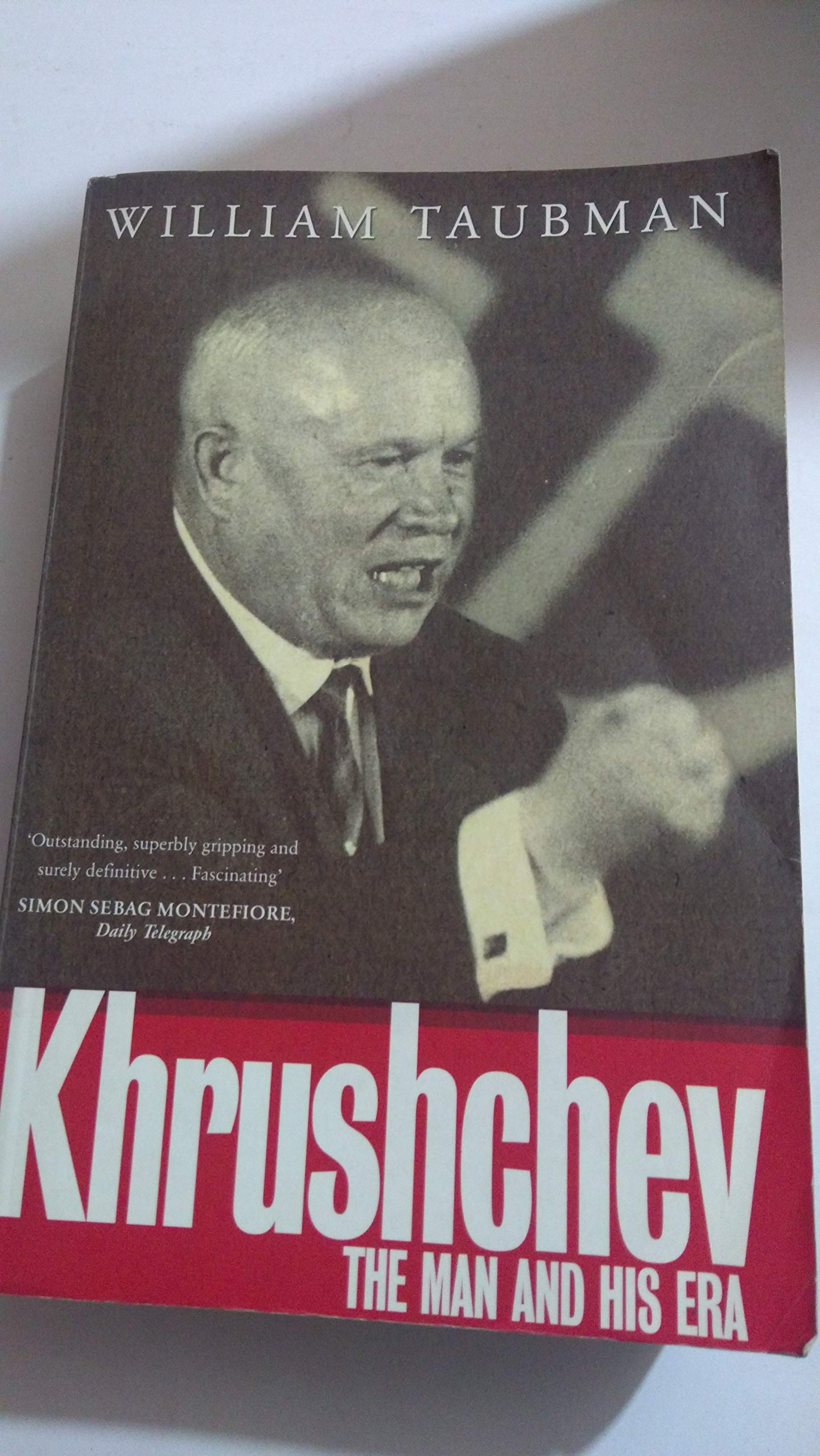 Khrushchev: The Man and His Era book