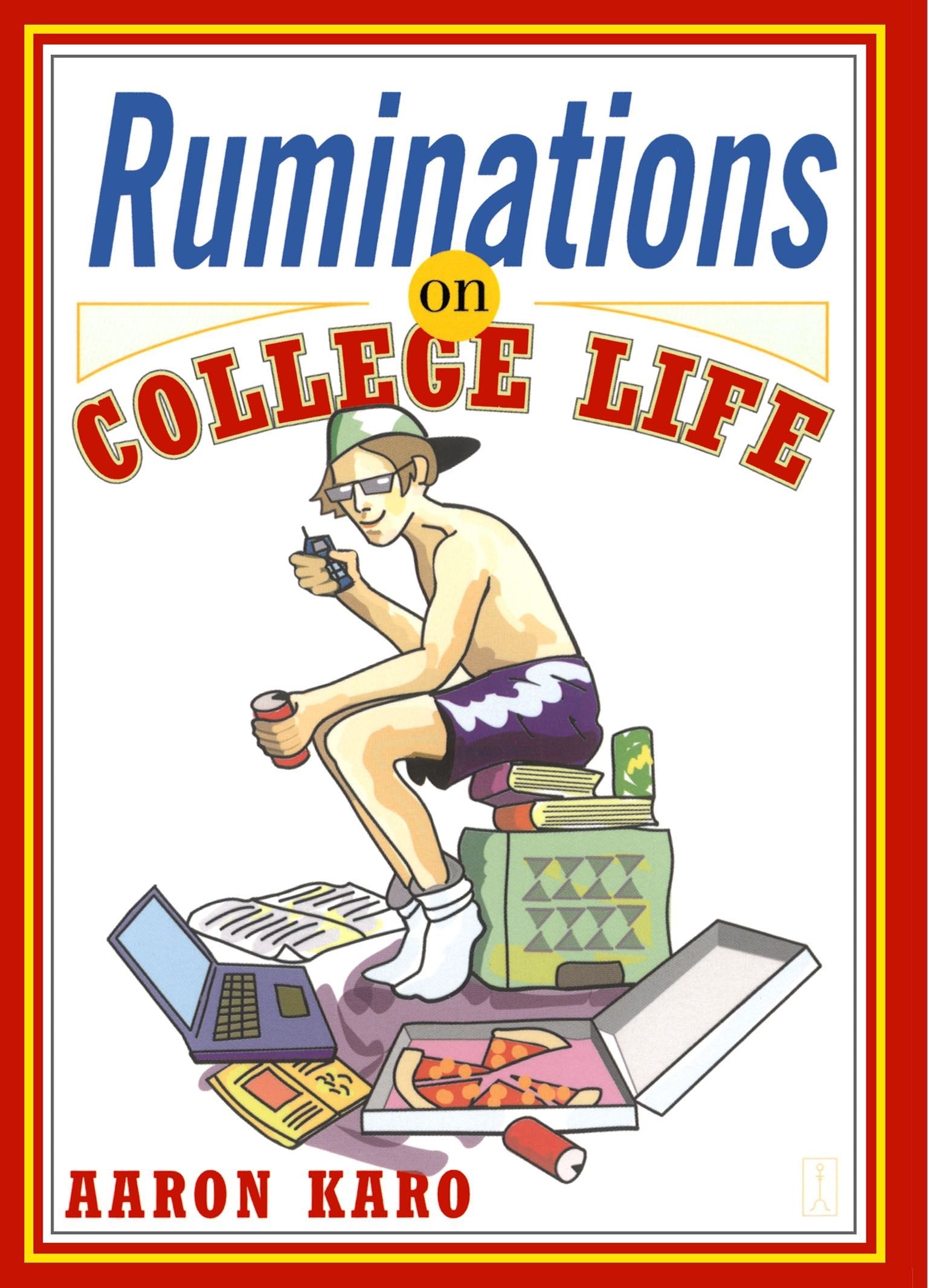 Ruminations on College Life Humour & Satire