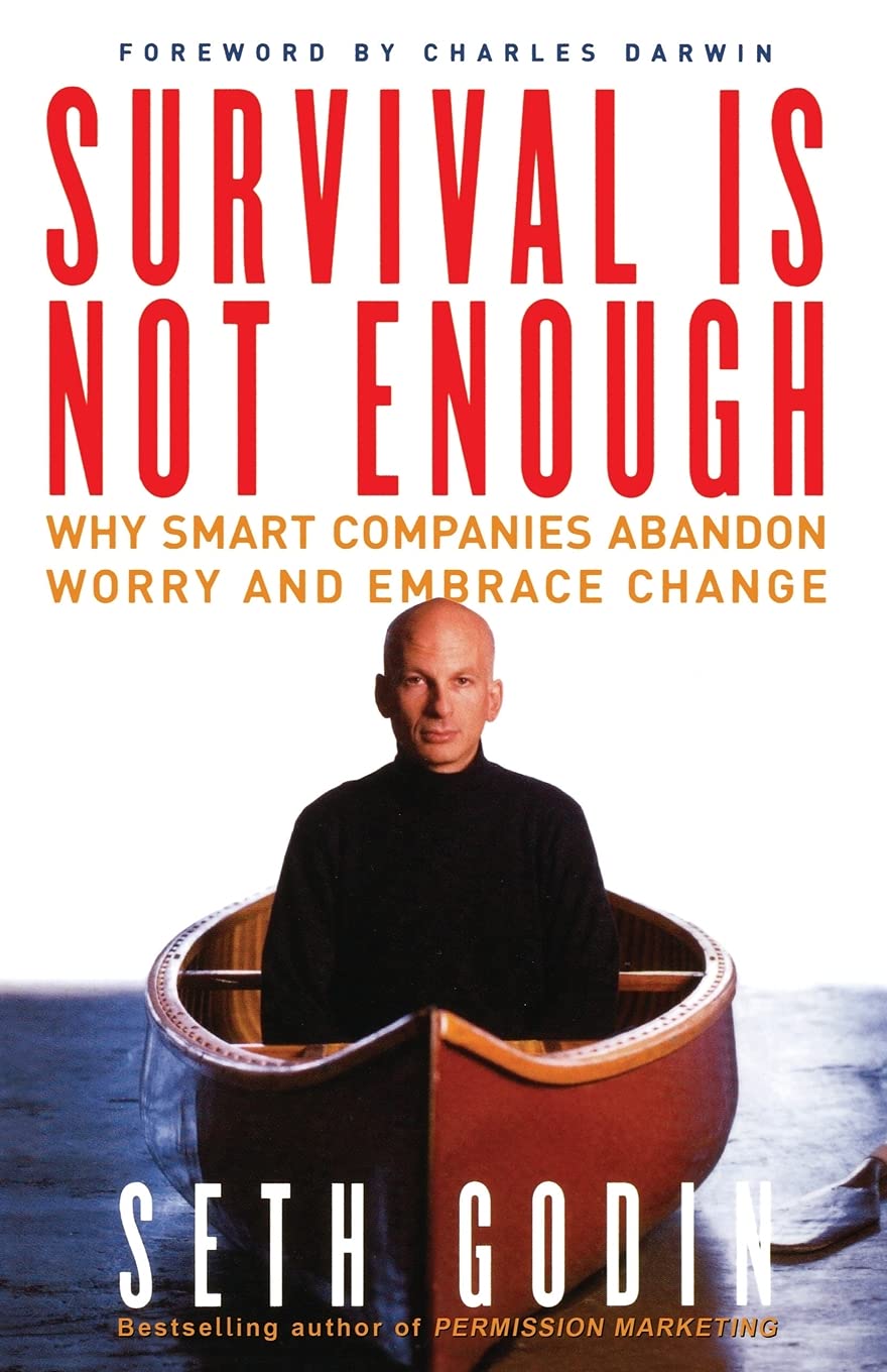 Survival Is Not Enough: Why Smart Companies Abandon Worry and Embrace Change Law