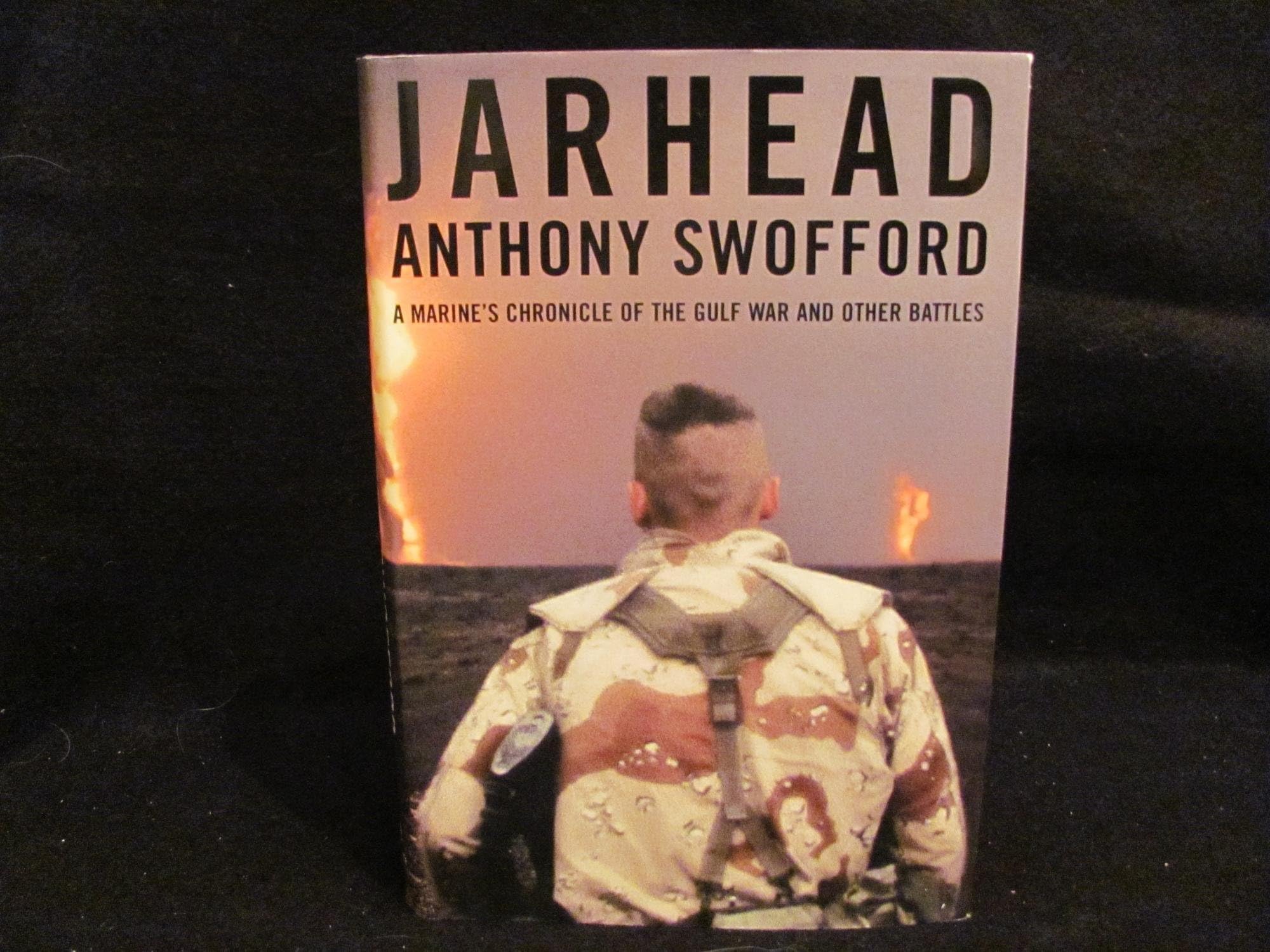 Jarhead: A Marine's Chronicle of the Gulf War and Other Battles: A Marine's Chronicle of the Gulf War and Other Battles Keep Science Books