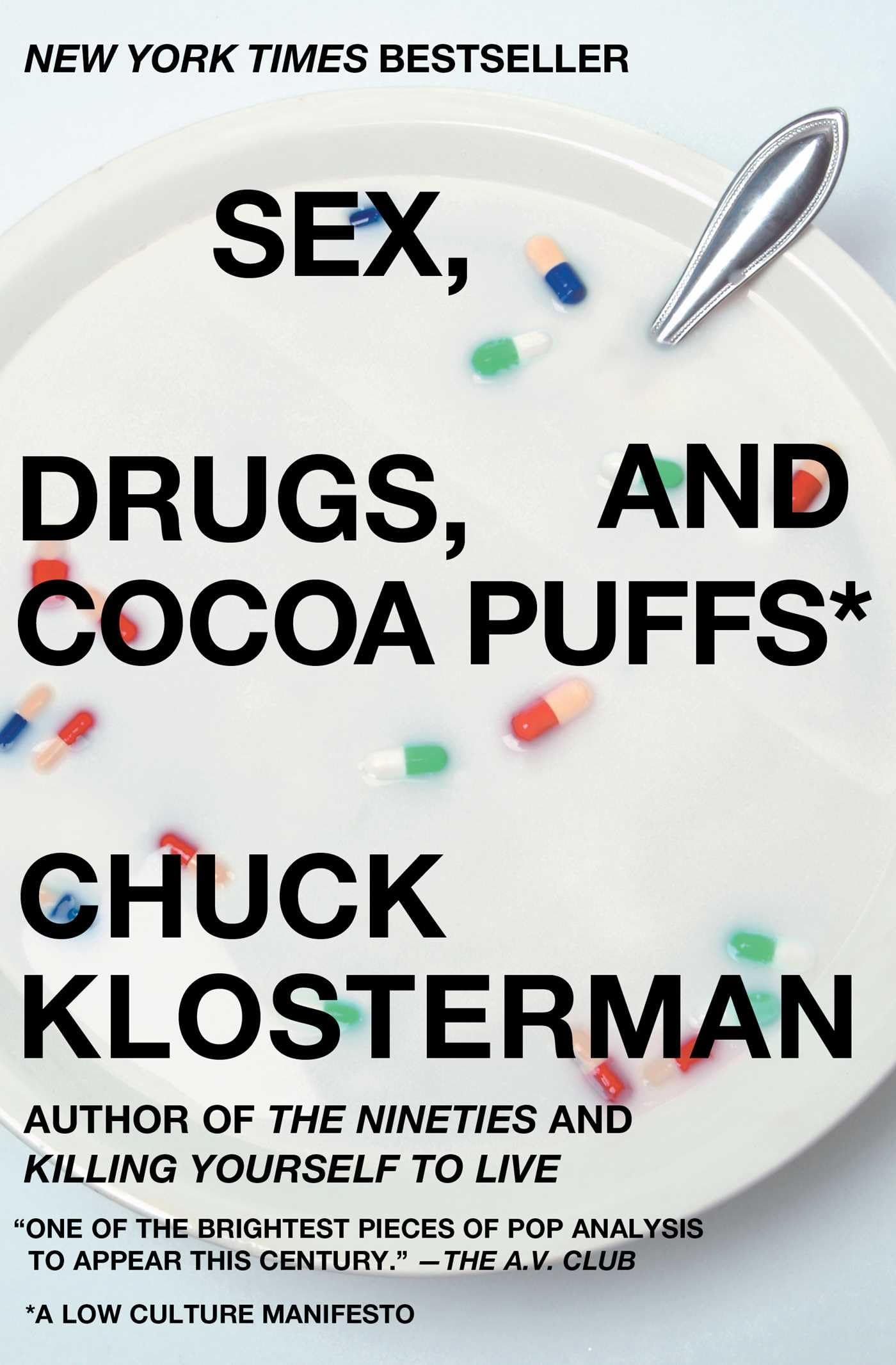 Sex, Drugs, and Cocoa Puffs General education