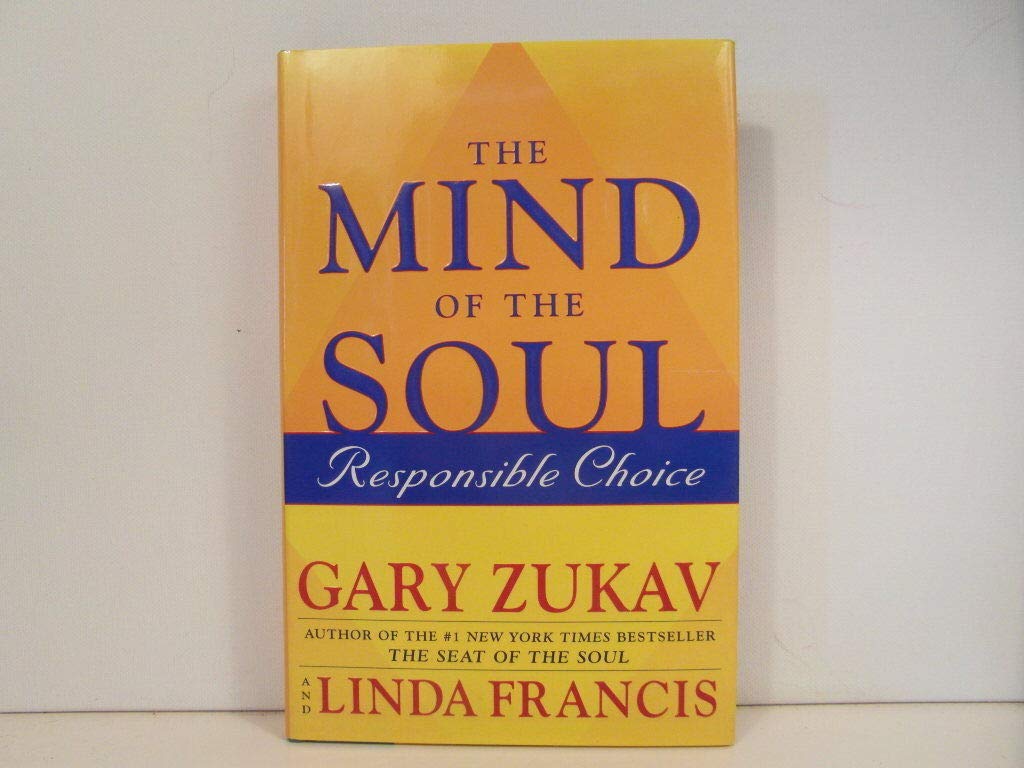 The Mind of the Soul: Responsible Choice Lifestyle